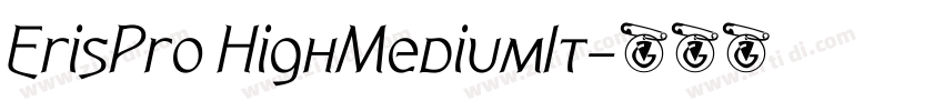 ErisPro HighMediumIt字体转换